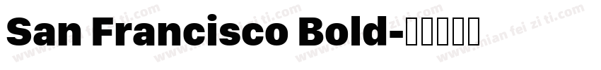 San Francisco Bold字体转换